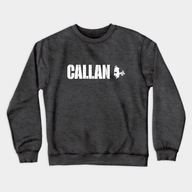 Callan - Edward Woodward Crewneck Sweatshirt by wildzerouk